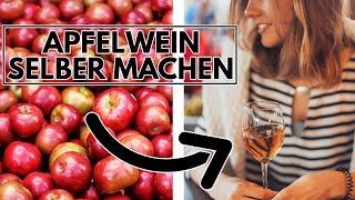 Apfelwein selber machen - vom Apfelsaft zum selbst gegärten Cidre