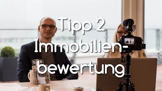 10 Tipps für den Immobilienverkauf - Tipp 2: Immobilienbewertung [2 von 10]