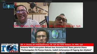 Dhoddy ARW dan Refki Ridwan, Perkumpulan INI Punya Statuta, Sudah Seharusnya di Pegang dan Dijalani