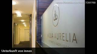 Hotelbewertungen Aqua Aurelia Suitenhotel an den Thermen