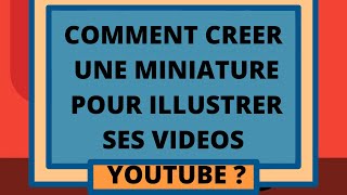 COMMENT CREER UNE MINIATURE YOUTUBE ? / CANVA