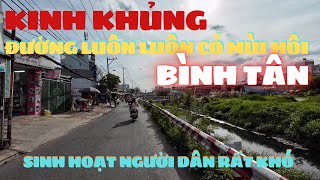 Quận Bình Tân || Khủng Khiếp Trên Dòng "Kênh Đen" Tại Sài Gòn