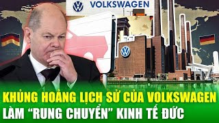 Khủng hoảng của Volkswagen: Tín hiệu nguy hiểm cho nền kinh tế Đức | Tin nóng 24h