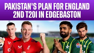 Pakistan vs England 2nd T20i at Edgebaston | Sports Trends Canada