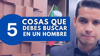 🔵 ¡El HOMBRE para ti TIENE estas 5 COSAS!