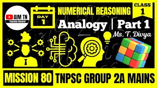 General Intelligence & Reasoning | Class - 1 | Analogy | Part 1 | Ms. T. Divya | Mission 80