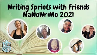 Writing Sprints with Friends | NaNoWriMo 2021