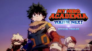 My Hero Academia  You're Next   Final Trailer English Subtitled