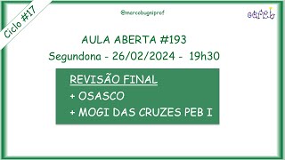 Aula Aberta #193 - Revisão Final - Osasco + Mogi das Cruzes