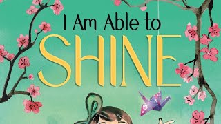 I am Able to Shine Book by Korey Watari| ReadAloud|Empowering|Acceptance| Identity | 5-8 year old |