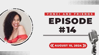 Yonci & Friends | Episode 14