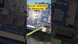 Laptop Motherboard Not Turning on LIVE Diteckt Mother Bord Shorting#macnitesh#motherboard#2024short