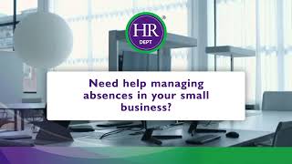 Absence Management: Managing Absence in Your Small Business