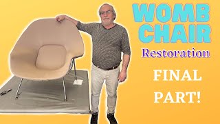 Womb Chair Restoration! A-Z Project Guide! Part 4 - FINAL!