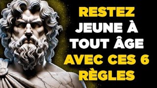 les règles pour ARRÊTER le vieillissement   à 70 ans, Vous aurez L'air d' en avoir 25 ! | Stoïcisme.