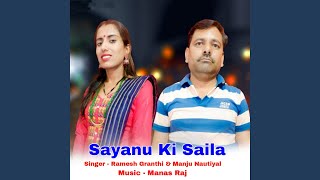 Sayanu Ki Saila