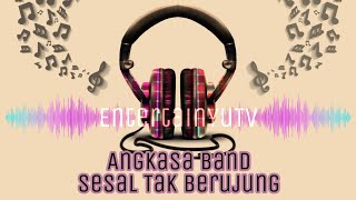 Angkasa Band - Sesal Tak Berujung (Lirik Video) HD