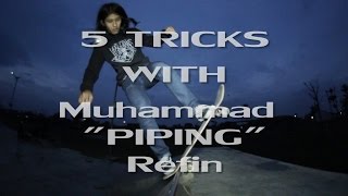 5 TRICKS WITH MUHAMMAD PIPING REFIN