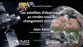 Les satellites d'observation au rendez-vous du changement climatique