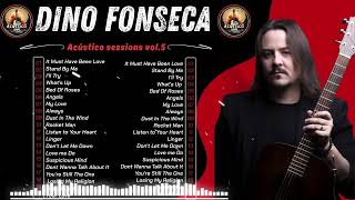 Acoustic Sessions vol. 5 || DINO FONSECA - PLaylist Full Album 2024, Love Me Do, Always, What's Up