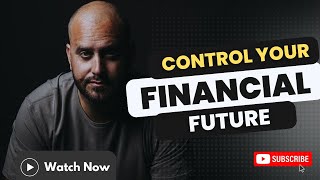 Control Your Financial Future: Aligning Vision with Wealth