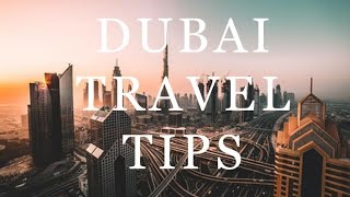 Travel Tips to Dubai