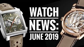 Wristwatch News: June 2019 | WATCH CHRONICLER