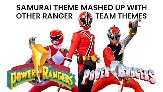 Power Rangers Samurai Theme Mashed Up With Other Ranger Team Themes (version 1)