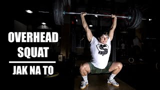 Jak na Overhead squat - OHS | nejtěžší cvik! Technika + skills