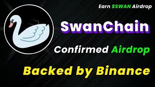 Swan Chain Airdrop backed by Binance || Swan Chain Airdrop Details || TGE September