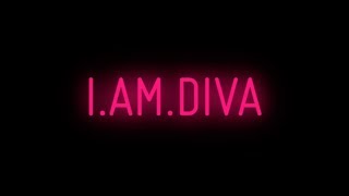 I.AM.DIVA | Presented by Lukas McFarlane