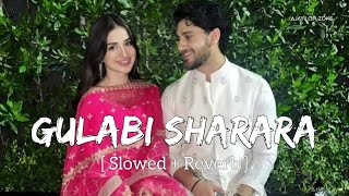 Gulabi Sharara (Slowed + Reverb) Inder Arya | Mangolisaab | Ajay Lofi Zone