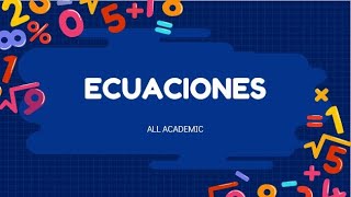 Ecuaciones (EJERCICIOS) Problemas Resueltos