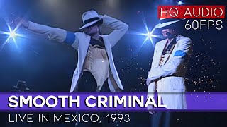 🔴 Michael Jackson - SMOOTH CRIMINAL | Live in Mexico, 1993 (HQ AUDIO)