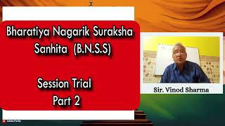 Session Trail IN Courts Part 2 | Bhartiya Nagrik Suraksha Shinta 2023 #allindiabarexamination