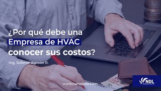 ¿Por qué debe una empresa de HVAC conocer sus costos? - NDL Business Growth