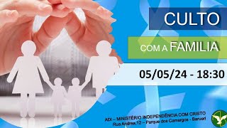 MICC apresenta: Culto da Família