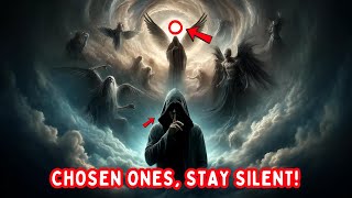 CHOSEN ONES, never REVEAL these 7 SECRETS! Spiritual Wisdom