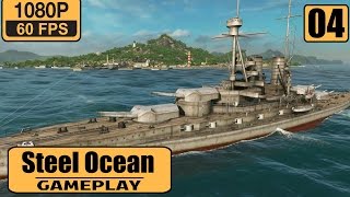 Steel Ocean gameplay walkthrough Part 4 - Tier 5 Battleship: Bayern -