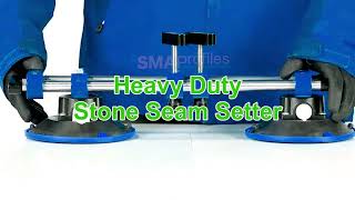 Heavy duty stone seam setter