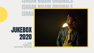 Independent Music Jukebox 2020 | Ishaan Nigam Originals