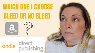 Which one I choose bleed or no bleed