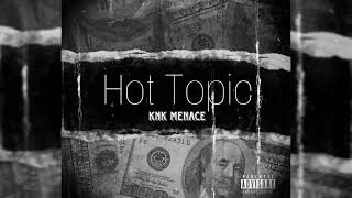 KNK Menace - Hot Topic