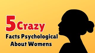 5 Crazy Psychological Facts About Women That Will Blow Your Mind | Info Loom