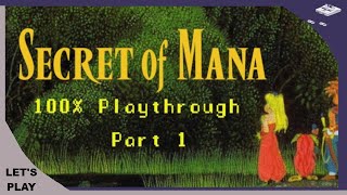 Secret of Mana 100% Walkthrough*  | No Commentary | Part 1