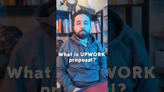 What is an UPWORK proposal?