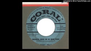 Holly, Buddy - Mailman, Bring Me No More Blues - 1957