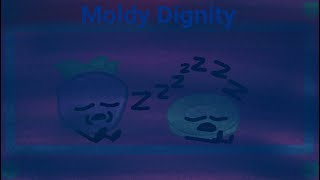 Moldy Dignity | Album 1