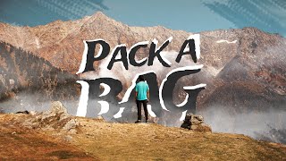 PACK A BAG- A Trek to Indrahar Pass || Dhauladhar Range || Himachal Pradesh(USE EARPHONE)(2020)