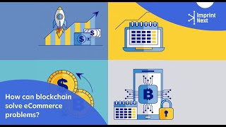 How can blockchain solve eCommerce problems?